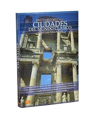 Imagen del vendedor de BREVE HISTORIA DE LAS CIUDADES DEL MUNDO CLSICO a la venta por Librera Monogatari