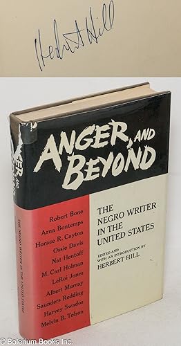 Image du vendeur pour Anger, and Beyond: the Negro writer in the United States [signed] mis en vente par Bolerium Books Inc.