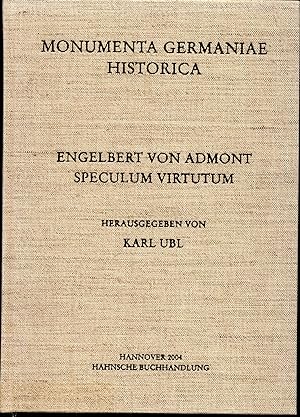 Seller image for Die Schriften des Alexander von Roes und des Engelbert von Admont Teil 2: Engelbert von Admont Speculum Virtutum for sale by avelibro OHG