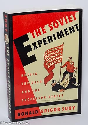 Imagen del vendedor de The Soviet experiment; Russia, the USSR, and the successor states a la venta por Bolerium Books Inc.