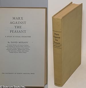 Imagen del vendedor de Marx Against the Peasant: A study in social dogmatism a la venta por Bolerium Books Inc.