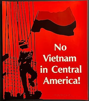 No Vietnam in Central America! [poster]