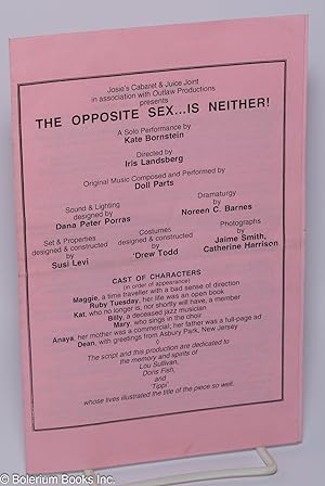 Imagen del vendedor de The Opposite Sex . . . Is Neither! [program] a solo performance by Kate Bornstein a la venta por Bolerium Books Inc.
