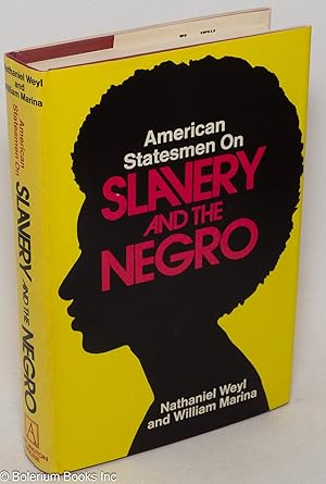 Imagen del vendedor de American statesmen on slavery and the Negro a la venta por Bolerium Books Inc.