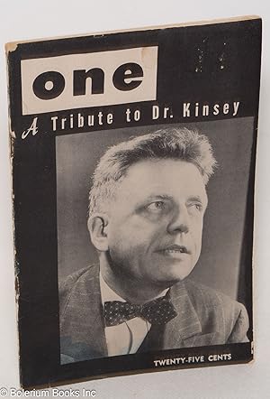 Image du vendeur pour ONE; the homosexual magazine vol. 4, #6, August-September 1956: A Tribute to Dr. Kinsey mis en vente par Bolerium Books Inc.