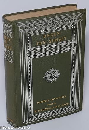 Seller image for Under the Sunset: Harper's Novelettes for sale by Bolerium Books Inc.