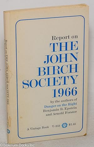Report on the John Birch Society, 1966