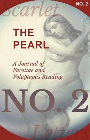 Imagen del vendedor de The Pearl - A Journal of Facetiae and Voluptuous Reading - No. 2 [Soft Cover ] a la venta por booksXpress