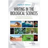 Seller image for Writing in the Biological Sciences A Comprehensive Resource for Scientific Communication for sale by eCampus