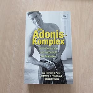 Bild des Verkufers fr Der Adonis-Komplex - Schnheitswahn und Krperkult bei Mnnern zum Verkauf von Bookstore-Online