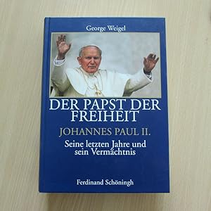 Bild des Verkufers fr Der Papst der Freiheit, Johannes Paul II. - Seine letzten Jahre und sein Vermchtnis zum Verkauf von Bookstore-Online