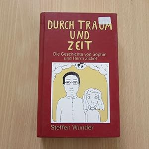 Seller image for Durch Traum und Zeit - Die Geschichte von Sophie und Herrn Zickel for sale by Bookstore-Online