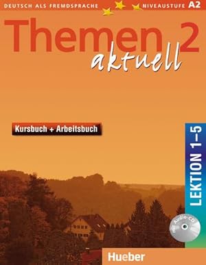 Image du vendeur pour Themen aktuell 2. Kursbuch und Arbeitsbuch. Lektion 1 - 5 mis en vente par BuchWeltWeit Ludwig Meier e.K.