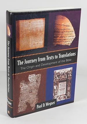 Bild des Verkufers fr The Journey from Texts to Translations : The Origin and Development of the Bible zum Verkauf von Renaissance Books, ANZAAB / ILAB