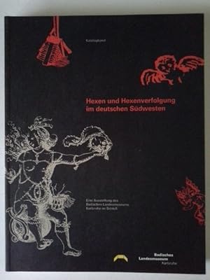 Bild des Verkufers fr Hexen und Hexenverfolgung im deutschen Sdwesten : [Ausstellung des Badischen Landesmuseums in Zusammenarbeit mit dem Institut fr Geschichtliche Landeskunde der Universitt Tbingen, 17. September bis 11. Dezember 1994, Karlsruhe, Schloss]. Badisches Landesmuseum Karlsruhe: Volkskundliche Verffentlichungen des Badischen Landesmuseums Karlsruhe ; Bd. 2 zum Verkauf von Herr Klaus Dieter Boettcher