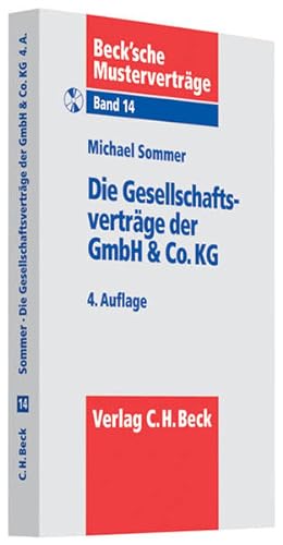 Bild des Verkäufers für Die Gesellschaftsverträge der GmbH & Co. KG (Beck'sche Musterverträge, Band 14) zum Verkauf von Studibuch