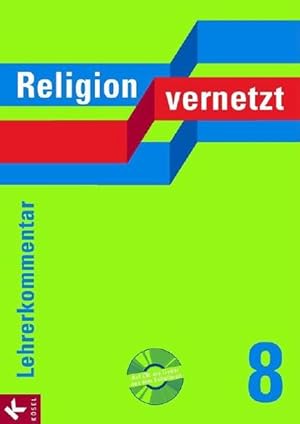 Bild des Verkufers fr Religion vernetzt 8: Unterrichtswerk fr katholische Religionslehre an Gymnasien. Lehrerkommentar zum Verkauf von Studibuch