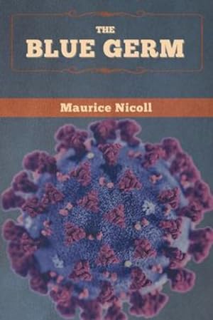 Seller image for The Blue Germ by Nicoll, Maurice [Paperback ] for sale by booksXpress