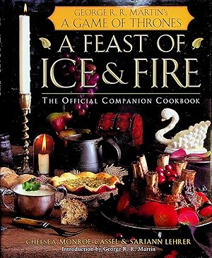 Seller image for A Feast of Ice and Fire: The Official Companion Cookbook for sale by Adventures Underground