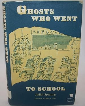 Seller image for Ghosts Who Went to School for sale by Easy Chair Books