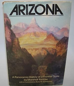 Seller image for Arizona: A Panoramic History of a Frontier State for sale by Easy Chair Books