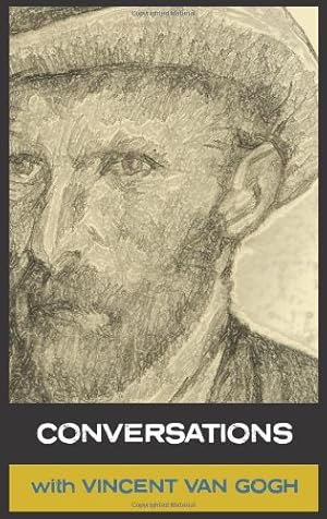 Seller image for Conversations with Van Gogh by Van Gogh, Vinent, Parke, Simon [Paperback ] for sale by booksXpress