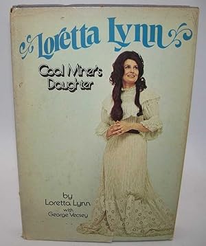 Image du vendeur pour Loretta Lynn: Coal Miner's Daughter mis en vente par Easy Chair Books