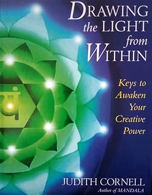Seller image for Drawing the Light from Within Keys to Awaken Your Creative Power for sale by Haymes & Co. Bookdealers