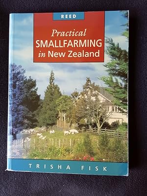 Practical smallfarming in New Zealand