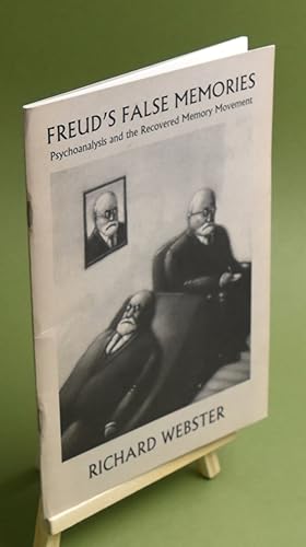 Immagine del venditore per Freud's False Memories: Psychoanalysis and the Recovered Memory Movement venduto da Libris Books