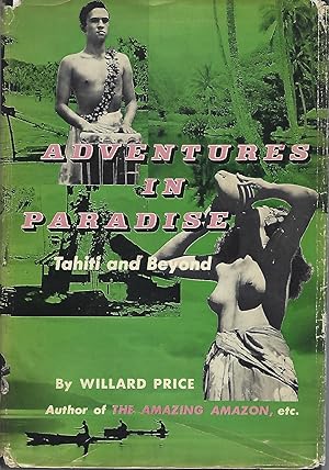 Adventures in Paradise Tahiti and Beyond