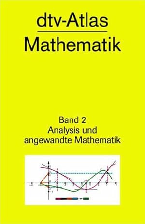 Seller image for dtv-Atlas Mathematik Band 2: Analysis und angewandte Mathematik for sale by Berliner Bchertisch eG