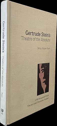 Bild des Verkufers fr Gertrude Stein's Theatre of the Absolute (Theater and Dramatic Studies) zum Verkauf von Weather Rock Book Company