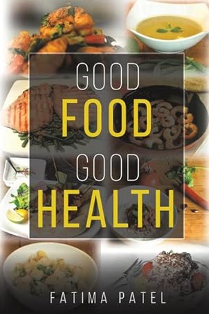 Imagen del vendedor de Good Food Good Health a la venta por AHA-BUCH GmbH
