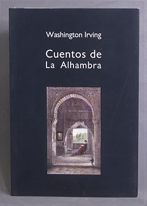 Bild des Verkufers fr Cuentos de la Alhambra. Washington Irving. 2007 zum Verkauf von EL DESVAN ANTIGEDADES