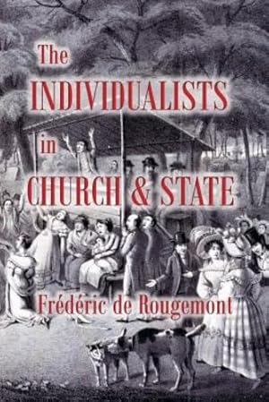 Seller image for The Individualists in Church and State [Soft Cover ] for sale by booksXpress