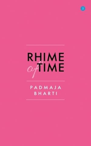 Seller image for Rhime of Time by Bharti, Padmaja [Paperback ] for sale by booksXpress