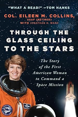 Bild des Verkufers fr Through the Glass Ceiling to the Stars: The Story of the First American Woman to Command a Space Mission zum Verkauf von moluna
