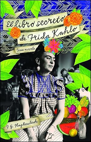 Bild des Verkufers fr El Libro Secreto de Frida Kahlo zum Verkauf von moluna