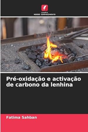 Seller image for Pr-oxidao e activao de carbono da lenhina for sale by moluna