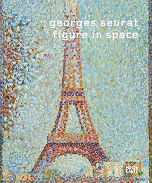 Bild des Verkufers fr Georges Seurat: Figures in Space zum Verkauf von WeBuyBooks