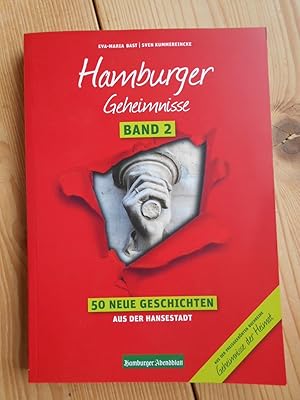 Hamburger Geheimnisse; Band 2., 50 neue Geschichten aus der Hansestadt