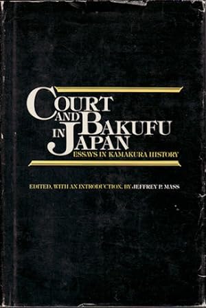 Bild des Verkufers fr Court and Bakufu in Japan. Essays in Kamakura History. zum Verkauf von Asia Bookroom ANZAAB/ILAB