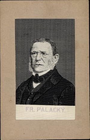 Seiden Ansichtskarte / Postkarte Frantiek Palacký, böhmisch-österreichischer Politiker und Histo...