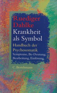 Immagine del venditore per Krankheit als Symbol. Handbuch der Psychosomatik ; Symptome, Be-Deutung, Bearbeitung, Einlsung. venduto da Bcher Eule