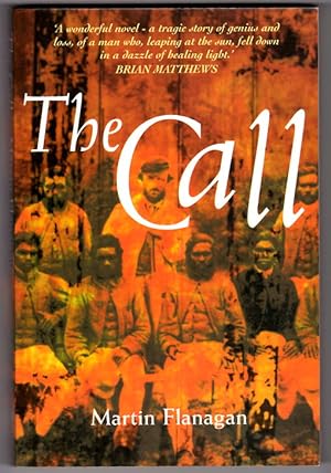Seller image for The Call by Martin Flanagan for sale by Book Merchant Bookstore