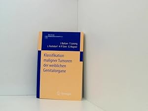 Seller image for Klassifikation maligner Tumoren der weiblichen Genitalorgane for sale by Book Broker