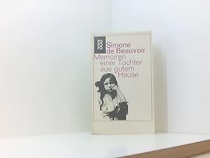 Bild des Verkufers fr Memoiren einer Tochter aus gutem Hause (Beauvoir: Memoiren, Band 1) Simone de Beauvoir. Aus dem Franz. bertr. von Eva Rechel-Mertens zum Verkauf von Book Broker