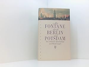 Bild des Verkufers fr Mit Fontane durch Berlin und Potsdam: Die schnsten Wanderungen und Spaziergnge zum Verkauf von Book Broker