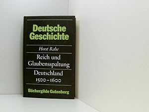 Bild des Verkufers fr Reich und Glaubensspaltung : Deutschland 1500 - 1600. Bd. 4. Reich und Glaubensspaltung : Deutschland 1500 - 1600 zum Verkauf von Book Broker